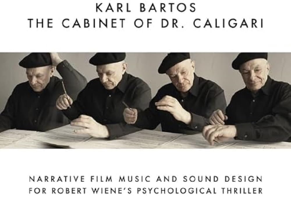 Bartos , Karl - The Cabinet Of Dr. Caligari (Deluxe Edition) (OST)