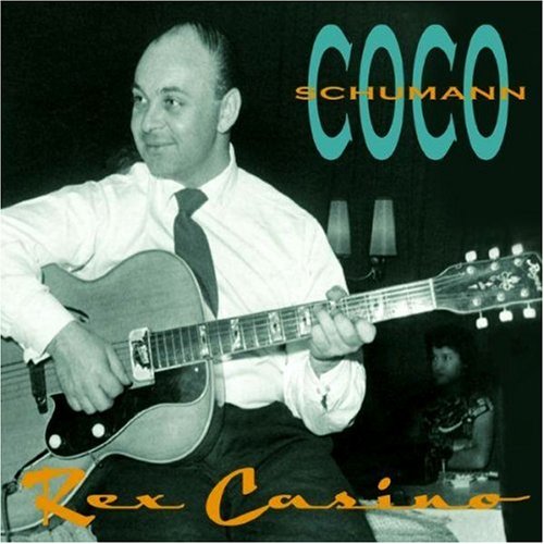 Coco Schumann - Rex Casino