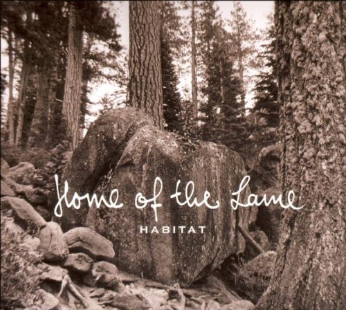 Home of the Lame - Habitat (EP)