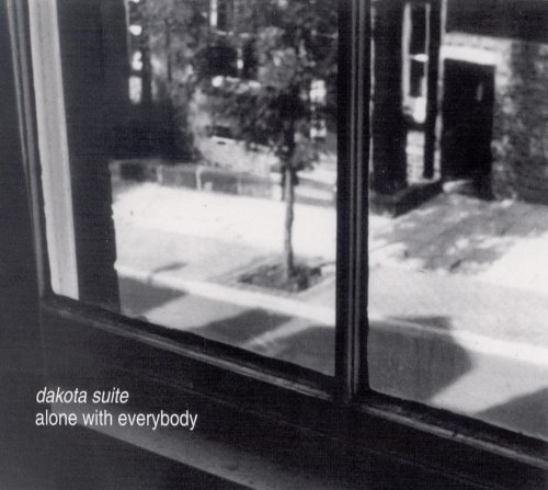Dakota Suite - Alone With Everybody