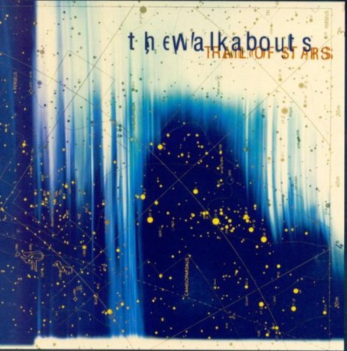 Walkabouts , The - Trail of Stars