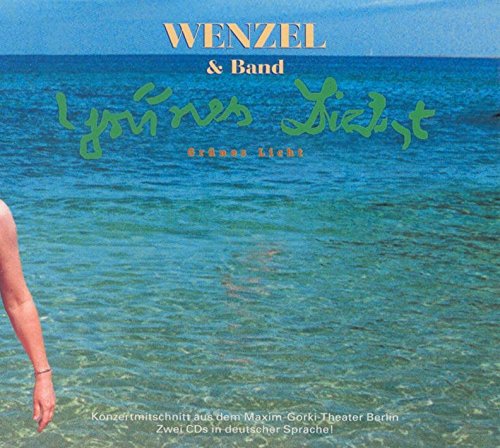 Wenzel , Hans-Eckardt - Grünes Licht