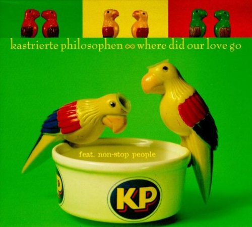 Kastrierte Philosophen - Where Did Our Love Go