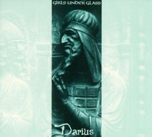 Girls Under Glass - Darius