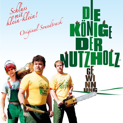  - Die Könige der Nutzholzgewinnung
