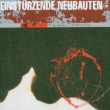 Einstürzende Neubauten - Fünf auf der Nach Oben Offenen Richterskala