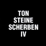 Ton Steine Scherben - Scherben