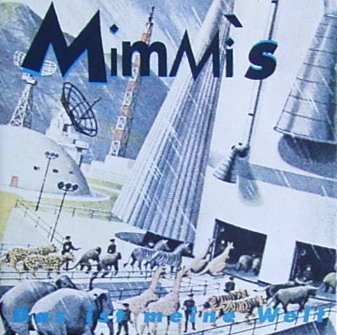 Mimmi's - Das Ist Meine Welt