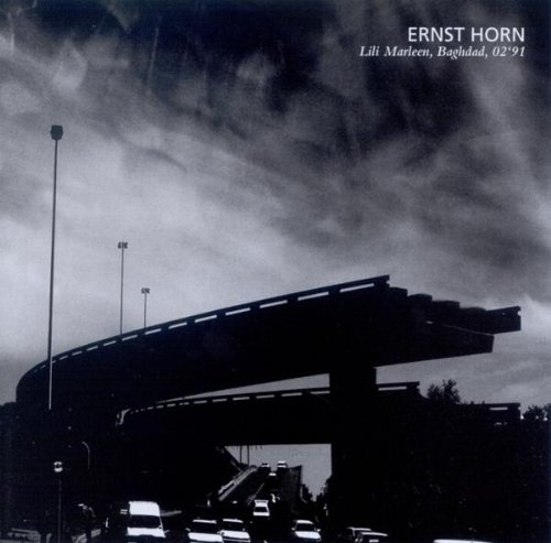 Ernst Horn - Lili Marleen,Baghdad,02/91