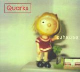 Quarks - Trigger Me Happy