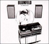 Blumfeld - Ich Maschine