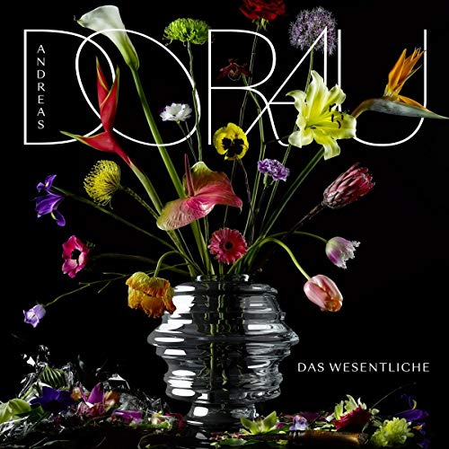 Andreas Dorau - Das Wesentliche (Ltd Deluxe-Bonus Tracks Edition)