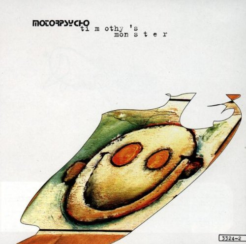 Motorpsycho - Timothy'S Monster