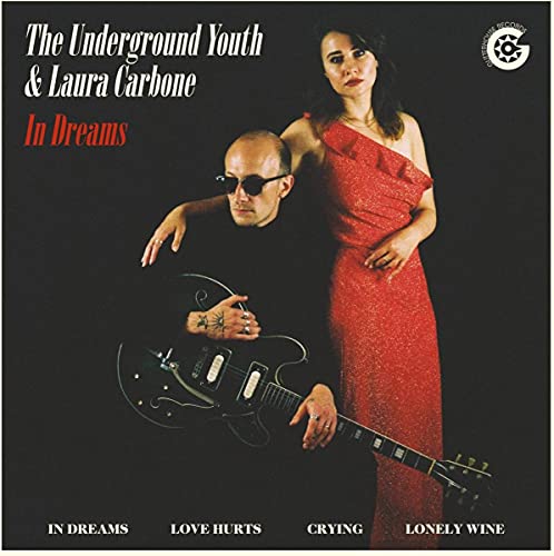 Underground Youth , The & Carbone , Laura - In Dreams