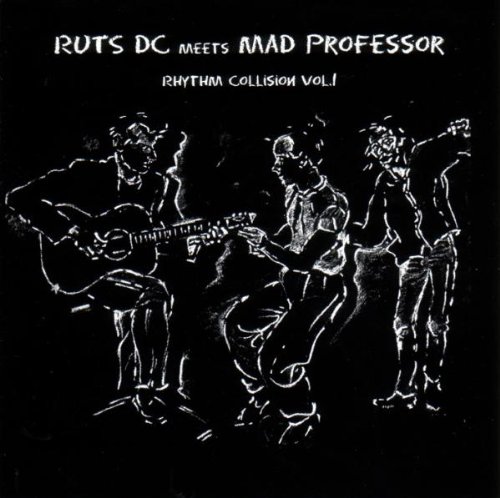 Ruts DC Meets Mad Professor - Rhythm Collision 1