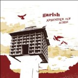 Garish - Wenn Dir das Meine Liebe Nicht Beweist