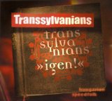 Transsylvanians - Igen