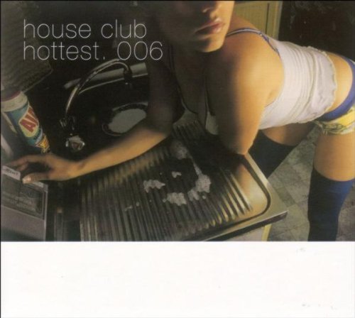 Various - House Club Hottest 6