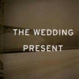 Wedding Present , The - Saturnalia