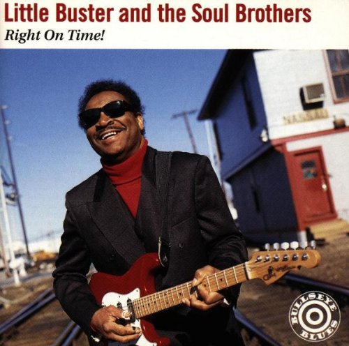 Little Buster and the Soul Brothers - Right on time!