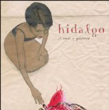 Hidalgo - I want a girlfriend