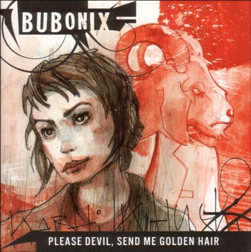 Bubonix - Please Devil, Send Me Golden Hair