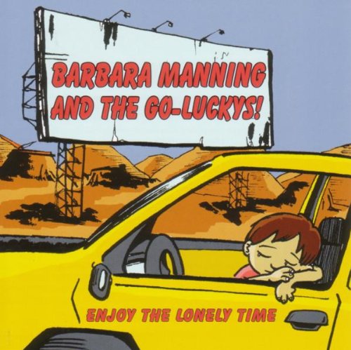 Manning , Barbara - Enjoy the Lonely Time