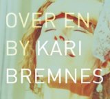 Kari Bremnes - You'd Have to Be Here