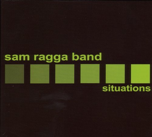 Sam Ragga Band - Situations