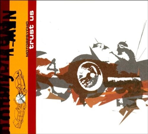 Motorpsycho - Trust us