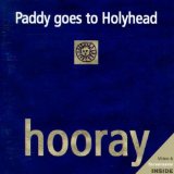 Paddy Goes to Holyhead - Live