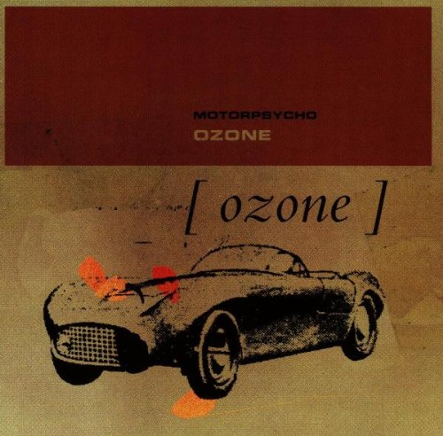 Motorpsycho - Ozone