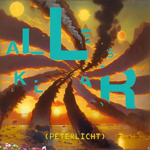 Peterlicht - Alles klar