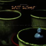 Still Silent - Sweet Hallucinations Of A Distant World