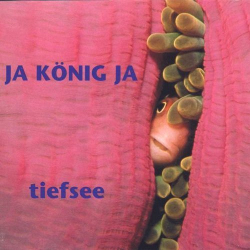 JaKönigJa - Tiefsee