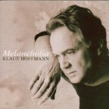 Hoffmann , Klaus - Melancholia