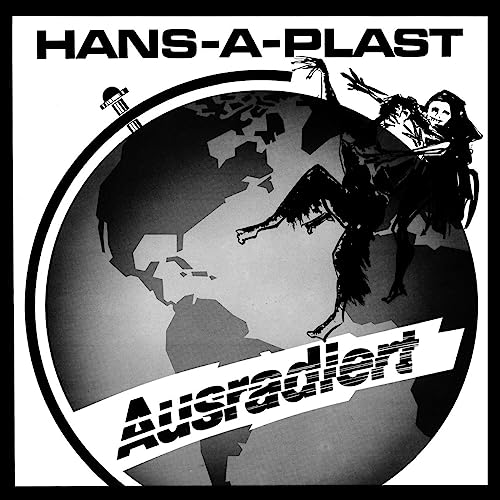 Hans-A-Plast - Ausradiert (ReIssue)