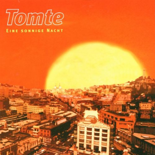 Tomte - Eine sonnige nacht