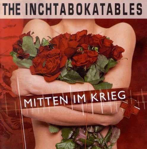 Inchtabokatables , The - Mitten im krieg