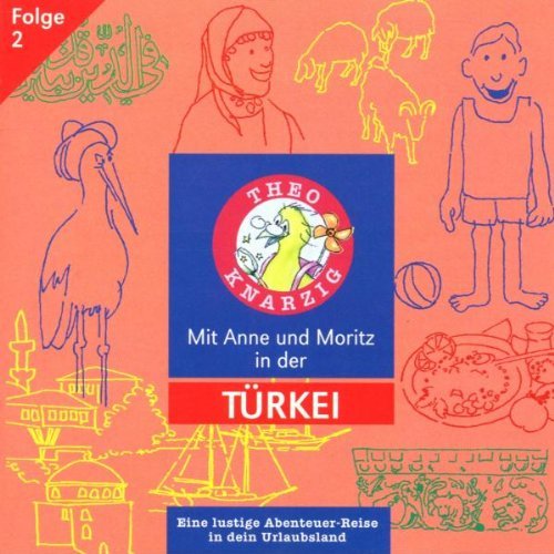 Krüdener , Gunda - Theo Knarzig Folge 2 Türkei