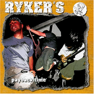 Ryker's - Payback Time