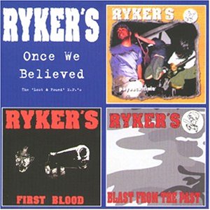 Ryker's - Once We Believed - The Lost & Found E.P.'s