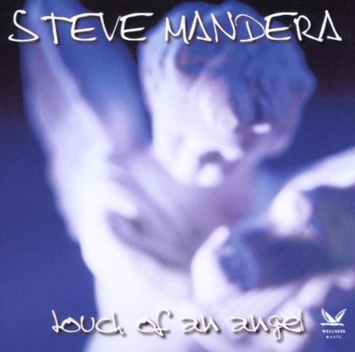 Mandera , Steve - Touch of an Angel