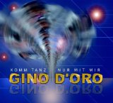 D'Oro , Gino - Komm tanz nur mit mir (Maxi)