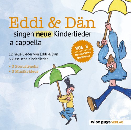 Eddi & Dän - Eddi & Dän singen neue Kinderlieder a cappella