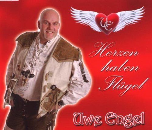 Engel , Uwe - Herzen Haben Flügel (Maxi)