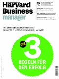  - Harvard Business Manager 7/2013: Vom Unternehmer zum Manager