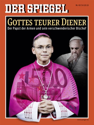  - DER SPIEGEL 42/2013: Gottes teurer Diener