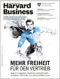  - Harvard Business Manager Edition 4/2013: Der perfekte Verkäufer