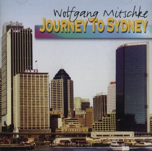 Mitschke , Wolfgang - Journey To Sydney